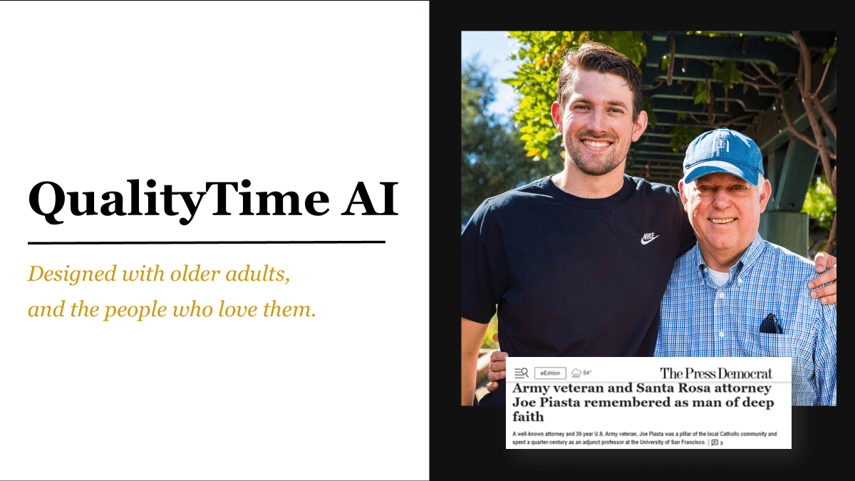 A QualityTime AI pitch slide: the wordmark and the line 'Designed with older adults, and the people who love them,' beside a photograph of John with his father.